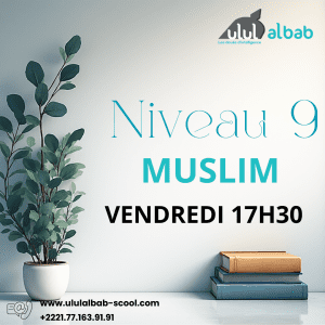 FÉV CORAN NIVEAU 9 MUSLIM VENDREDI