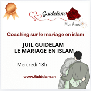 JUIL PARCOURS GUIDELAM LE MARIAGE EN ISLAM