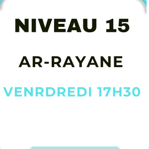 NOV CORAN NIVEAU 15  AR-RAYANE VENDREDI